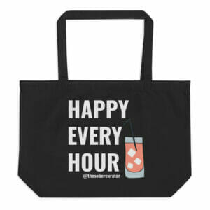 Happy Every Hour Tote